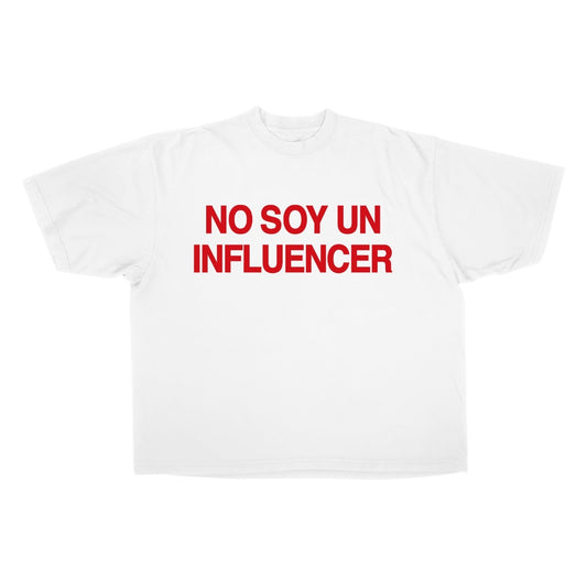 Not An Influencer No Soy Tee White